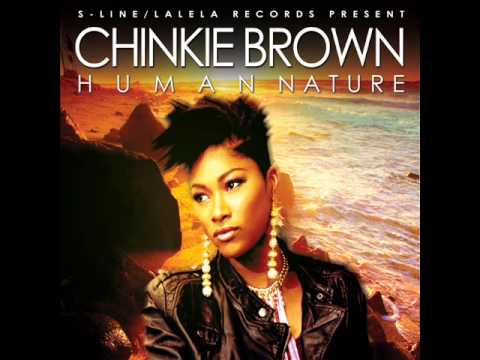 Chinkie Brown -   Human Nature