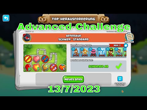 BTD6 Top Herausforderung 13.07.2023 | bloonstd6 - Advanced Challenge  -    Heavy Regrow