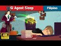 Si Agent Sleep | Agent sleep in Filipino | @FilipinoFairyTales