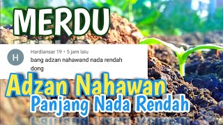 Download lagu Adzan Terpanjang Nada Rendah | Nahawand mp3