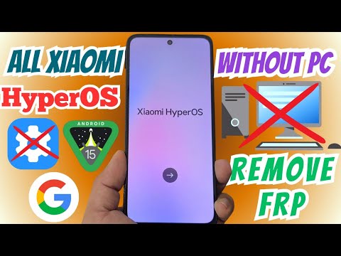 БЕЗ ПК НА ANDROID 15 - Обход FRP на Xiaomi Hyperos Redmi Note, удаление аккаунта Google БЕЗ ПК