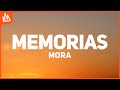 Mora, Jhay Cortez - MEMORIAS (Letra)