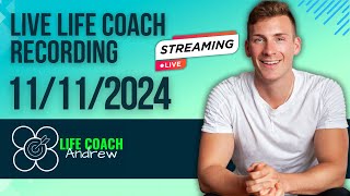 Live Life Coaching Replay - 11/11/2024