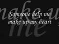 Make Up My Heart