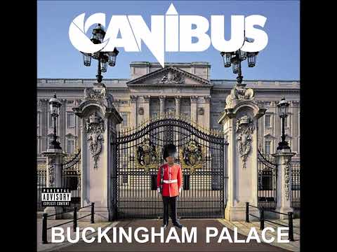 Canibus - Buckingham Palace (All Hail Canibus Edit)