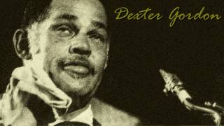 Dexter Gordon - Lullaby in rythm