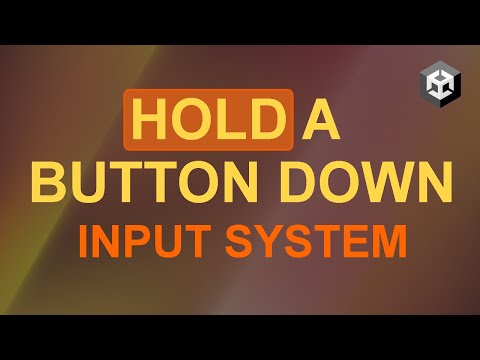 Unity tutorial - How to hold down a button using input system