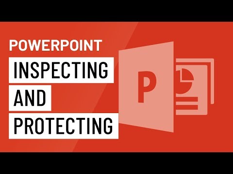 PowerPoint Inspecting and Protecting Presentations