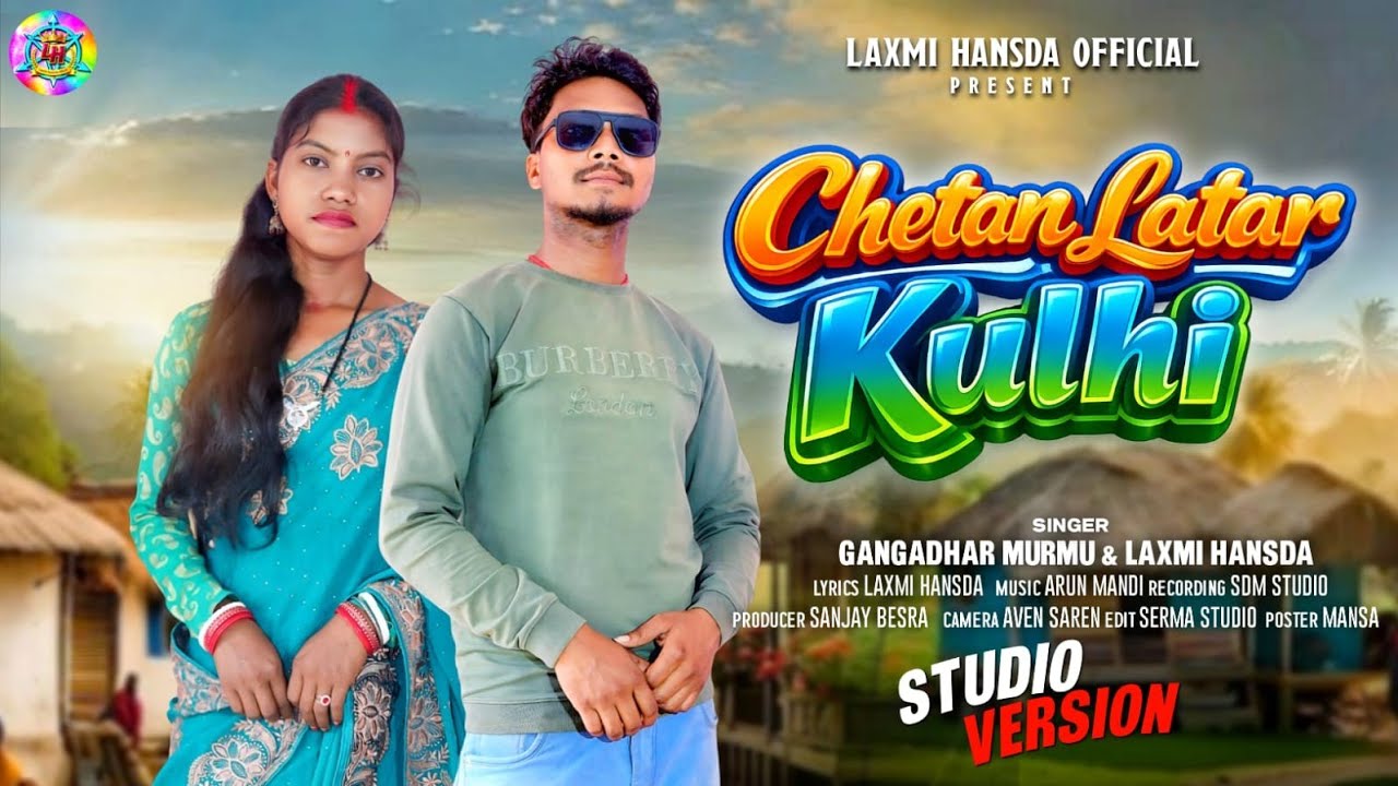 CHETAN LATAR KULHI Santali Song Thumbnail