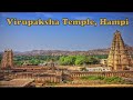 The Virupaksha Temple, Hampi | Art and Culture  | (2023)