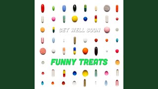 Get Well Soon - Funny Treats video