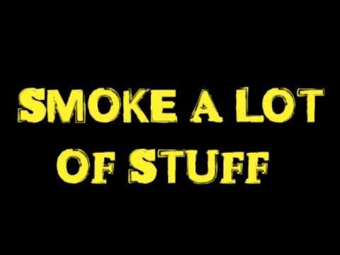 Ill Ladro ft Stany - Smoke a lot of stuff