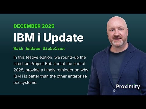 IBM i Update: December 2025 - Project Bob Update and the Power of IBM i