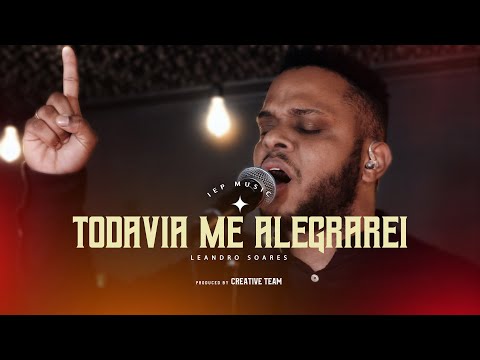 IEP MUSIC - TODAVIA ME ALEGRAREI  (Ao Vivo)