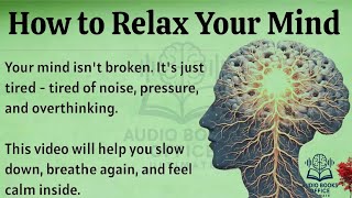 How to Relax Your Mind || Graded Reader || Improve Your English Fluency ✅️