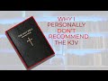 Why I Don T Recommend The King James Bible