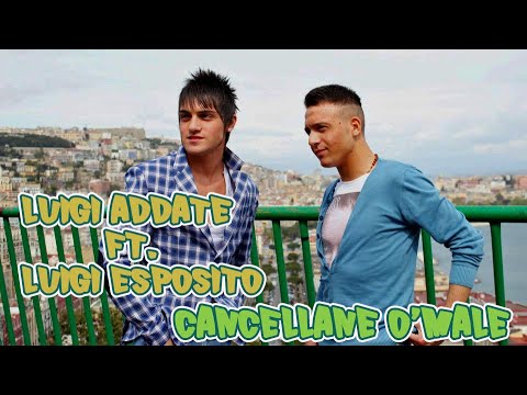 Luigi Addate Ft. Luigi Esposito - Cancellane o' Male (Video ufficiale 2012)