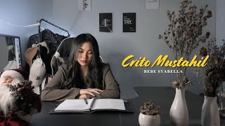 Download lagu Crito Mustahil - Bebe Syabella mp3 Download lagu Crito Mustahil - Bebe Syabella mp3
