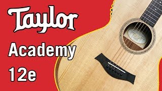 Video thumbnail for Taylor Academy 12e Review & Demo by Alamo Music Center
