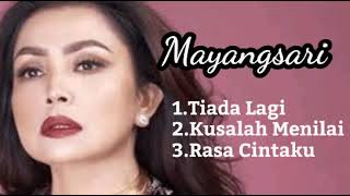 Download lagu MAYANGSARI BEST SONG mp3 Download lagu MAYANGSARI BEST SONG mp3