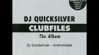 DJ Quicksilver - Andromeda