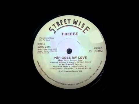 Freeez - Pop goes my love