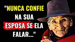 Lições de Vida dos Sábios Anciões que os Homens Aprendem Tarde Demais na Vida