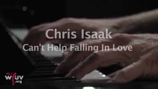 Chris Isaak - &quot;Can&#39;t Help Falling in Love&quot; (Live at WFUV)