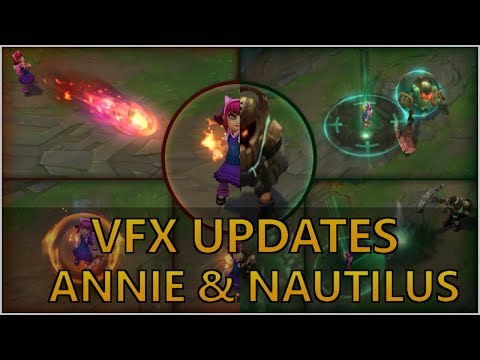 Annie & Nautilus VFX Updates (League of Legends)