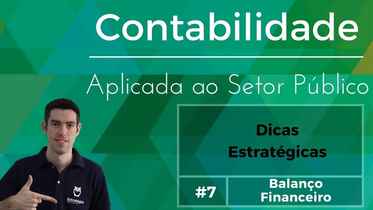 Dica Estratégica #7 - Balanço Financeiro
