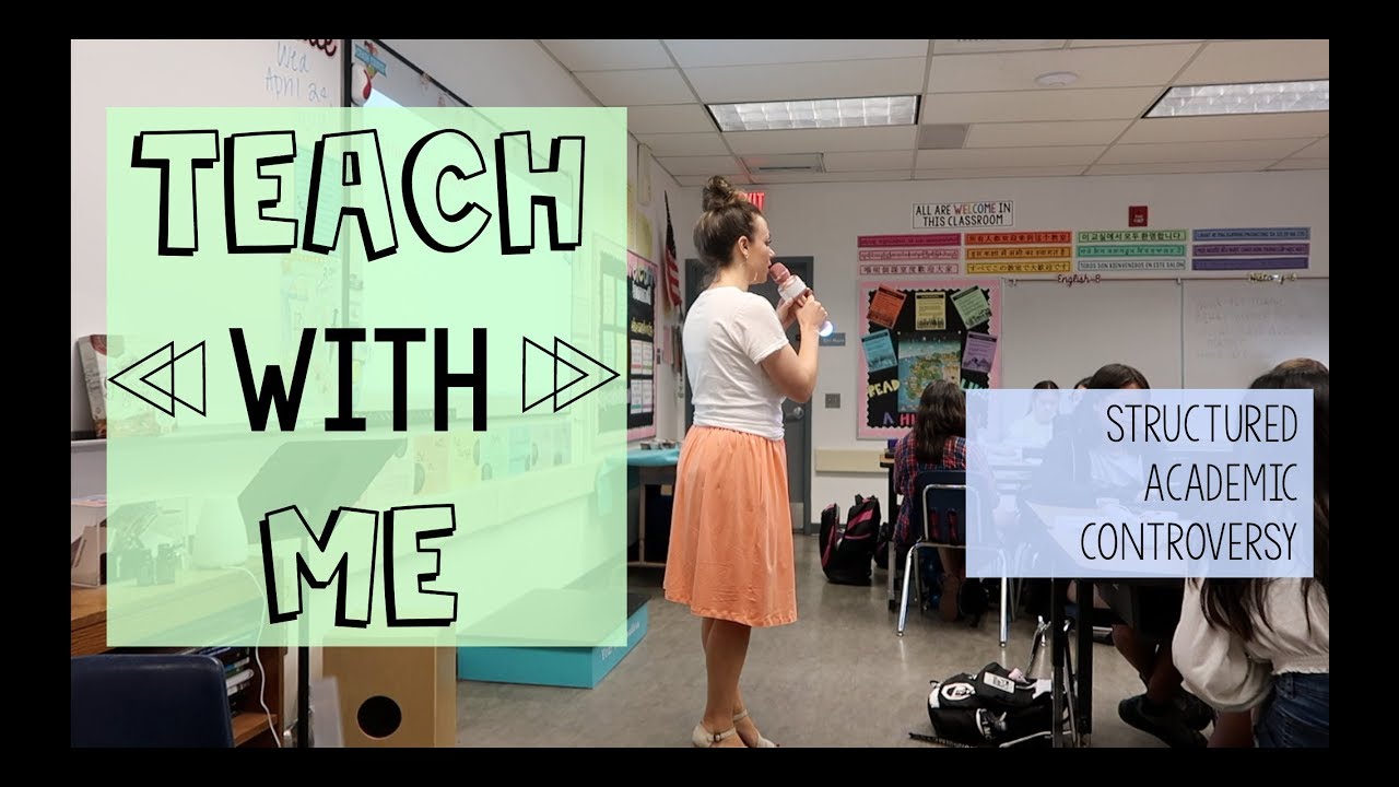Teach My Class With Me | Structured Academic Controversy