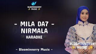 Download lagu Mila (Bogor) - Nirmala Karaoke || Mila Da7 - Nirmala Karaoke mp3 Download lagu Mila (Bogor) - Nirmala Karaoke || Mila Da7 - Nirmala Karaoke mp3