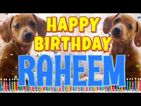 Happy Birthday Raheem! ( Funny Talking Dogs ) What Is Free On My Birthday