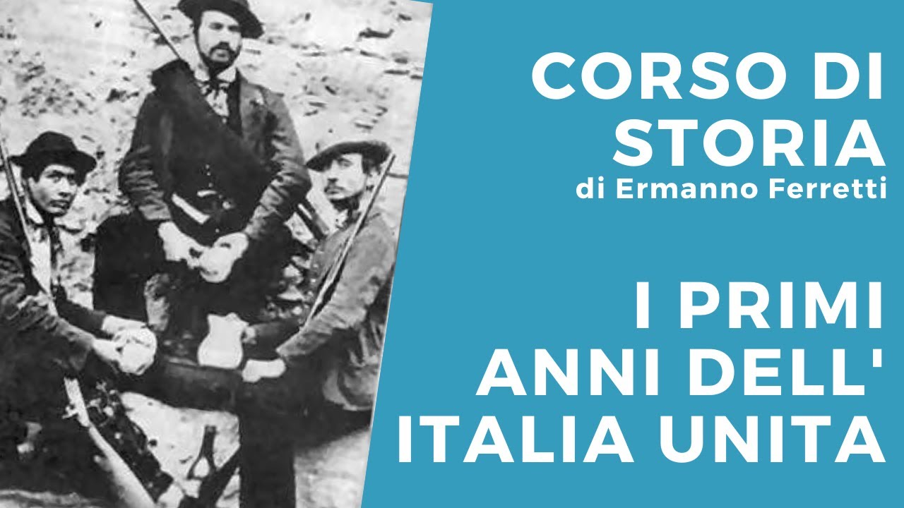 I primi anni dell'Italia unita