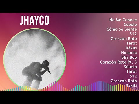 Jhayco 2024 MIX Las Mejores Canciones - No Me Conoce, Súbelo, Cómo Se Siente, 512