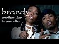 Brandy & Ray J - Another Day In Paradise (Remix) [Official Video]