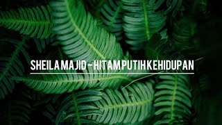 Download lagu Sheila Majid - Hitam Putih Kehidupan | Lirik | High Quality mp3 Download lagu Sheila Majid - Hitam Putih Kehidupan | Lirik | High Quality mp3