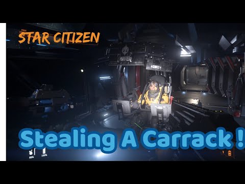 Star Citizen - Stealing a Carrack! Hijacking!