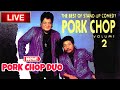 Pork Chop Duo (Live) - Pinoy Tagalog Jokes 😂😂😂