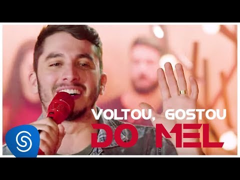 Voltou, Gostou do Mel - Jonas Esticado