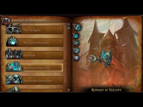 Sanctum of Domination 04 - Normal Remnant of Ner'zhul -Ret Paladin Pov- 1st day,1st week,07/07/2021)