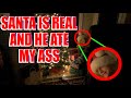 Santa Is Real Proof