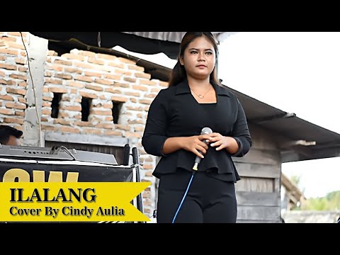 Music || Cindy Aulia - ILALANG || Cover Spektakuler
