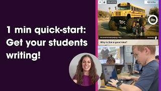 1 min quick-start: Get your students writing