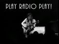 PLAY RADIO PLAY! "Texas" Live at Greene Street (Multi Camera)  ANALOG REBELLION