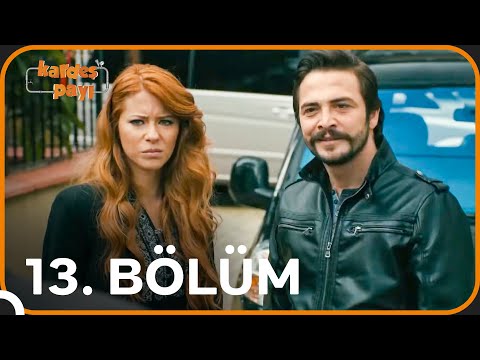 Kardeş Payı 13. Bölüm (HD)