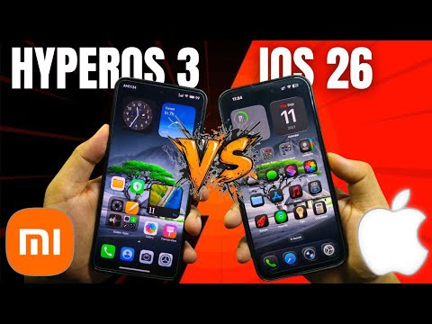 Apple iOS 26 & Xiaomi HyperOS 3 Quick Compare