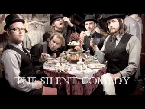 Bones - The Silent Comedy