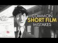 Fixing Common Short Film Mistakes