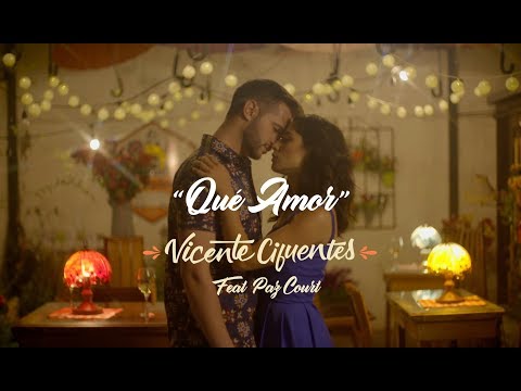 Vicente Cifuentes, Paz Court - Qué Amor (Video Oficial)